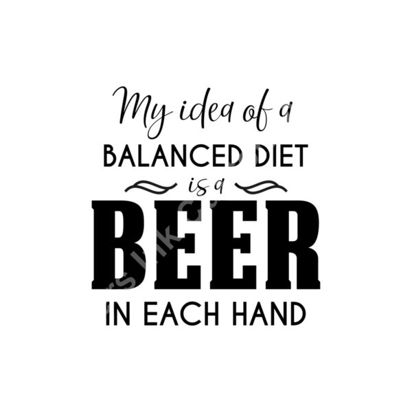 My idea balanced diet is a beer Thumbnail