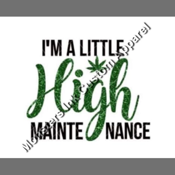 I'm A Little High Maintenace Thumbnail