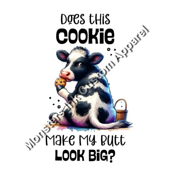 Does this cookie make my butt look big with cow Thumbnail